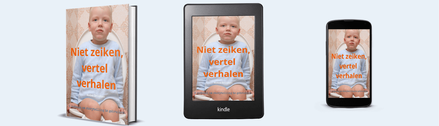 e-book Storytelling Niet zeiken, vertel verhalen ontvangen - Abonneer op Plakkracht